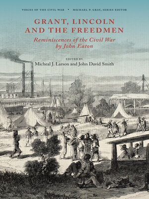cover image of Grant, Lincoln and the Freedmen